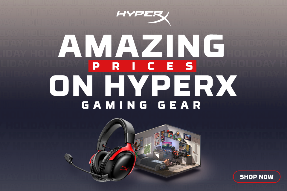 Amazing Prices on HyperX Gaming Gear